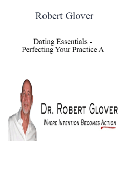 Robert Glover Dating Essentials Perfecting Your Practice A 250x343 1 - eSy[GB]