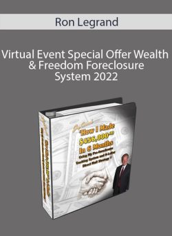 Ron Legrand Virtual Event Special Offer Wealth Freedom Foreclosure System 2022 250x343 1 - eSy[GB]