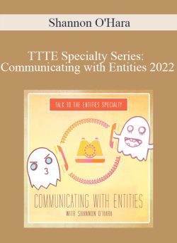 Shannon OHara TTTE Specialty Series Communicating with Entities 2022 250x343 1 - eSy[GB]