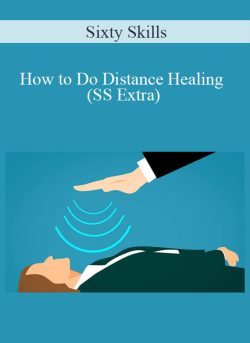 Sixty Skills How to Do Distance Healing SS Extra 250x343 1 - eSy[GB]