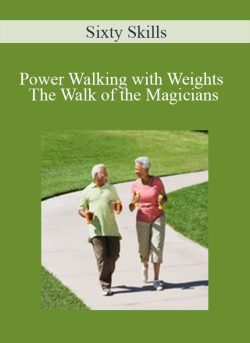 Sixty Skills Power Walking with Weights The Walk of the Magicians 250x343 1 - eSy[GB]