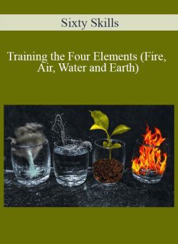 Sixty Skills Training the Four Elements Fire Air Water and Earth 250x343 1 - eSy[GB]