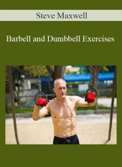 Steve Maxwell Barbell and Dumbbell Exercises 250x343 1 - eSy[GB]