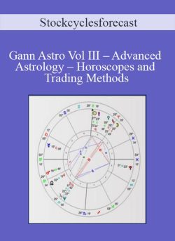 Stockcyclesforecast E28093 Gann Astro Vol III E28093 Advanced Astrology E28093 Horoscopes and Trading Methods 250x343 1 - eSy[GB]