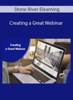 Stone River Elearning Creating a Great Webinar 250x343 1 - eSy[GB]