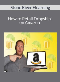 Stone River Elearning How to Retail Dropship on Amazon 250x343 1 - eSy[GB]