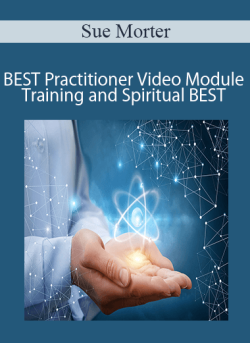 Sue Morter SBEST 21 BEST VID BUNDLE BEST Practitioner Video Module Training and Spiritual BEST Training 11 19 250x343 1 - eSy[GB]