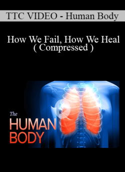 TTC VIDEO Human Body How We Fail How We Heal Compressed 250x343 1 - eSy[GB]