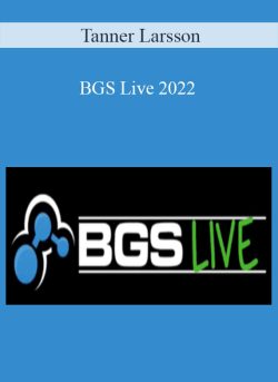 Tanner Larsson BGS Live 2022 250x343 1 - eSy[GB]