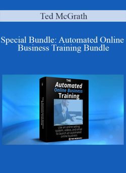 Ted McGrath Special Bundle Automated Online Business Training Bundle 250x343 1 - eSy[GB]