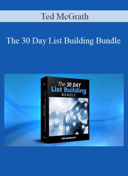 Ted McGrath The 30 Day List Building Bundle 250x343 1 - eSy[GB]