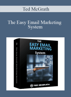 Ted McGrath The Easy Email Marketing System 250x343 1 - eSy[GB]