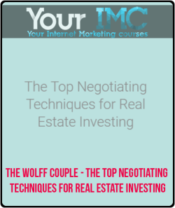 The Wolff Couple The Top Negotiating Techniques for Real Estate Investing imc 250x297 1 - eSy[GB]