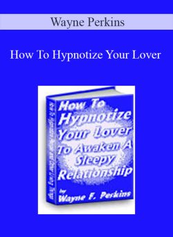 Wayne Perkins How To Hypnotize Your Lover 250x343 1 - eSy[GB]