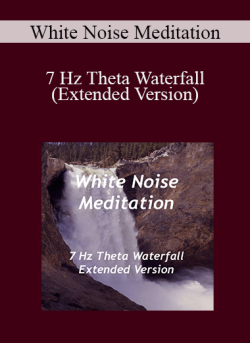 White Noise Meditation 7 Hz Theta Waterfall Extended Version 250x343 1 - eSy[GB]