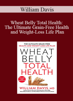 William Davis Wheat Belly Total Health The Ultimate Grain Free Health and Weight Loss Life Plan 250x343 1 - eSy[GB]