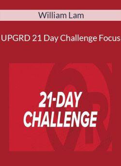 William Lam UPGRD 21 Day Challenge Focus 250x343 1 - eSy[GB]